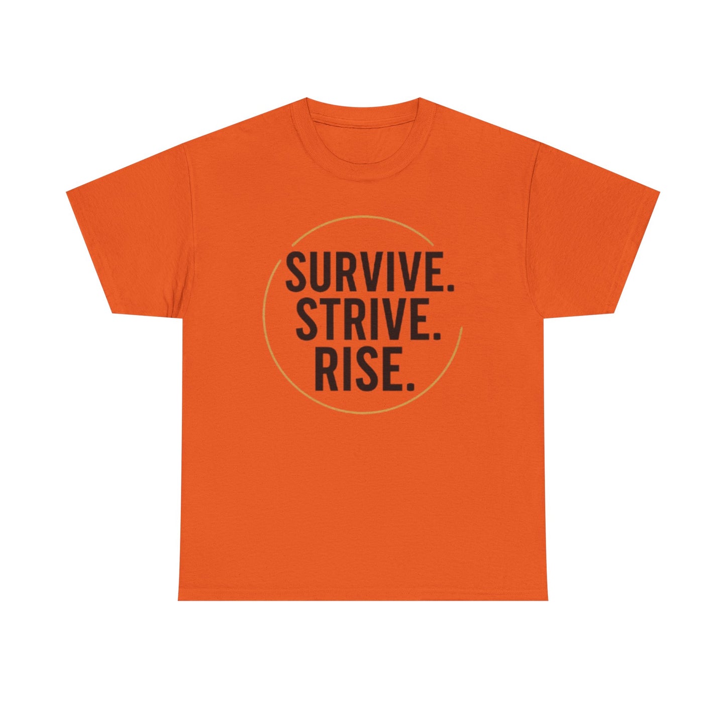 Inspirational Unisex Heavy Cotton Tee - Survive, Strive, Rise, Motivational Shirt, Self-Care Gift, Positive Vibes, Empowerment Apparel
