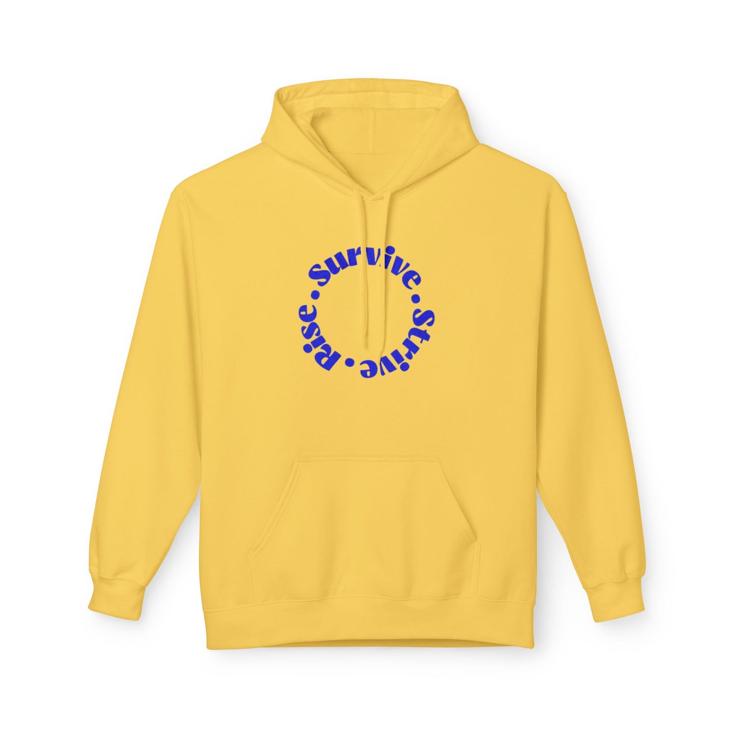 Survive, Shine, Rise Hoodie | Motivational Unisex Fleece Sweatshirt for Daily Inspiration, Gift for Friends, Cozy Loungewear