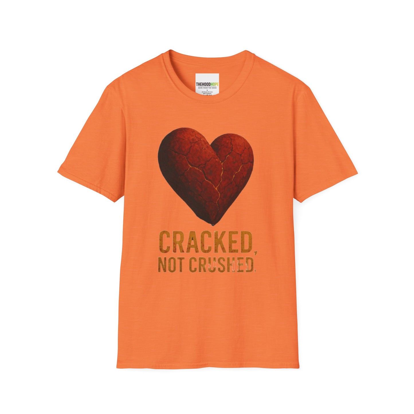 Cracked, Not Crushed Unisex T-Shirt | Inspirational Tee | Heart Design | Gift for Friends | Motivational Clothing