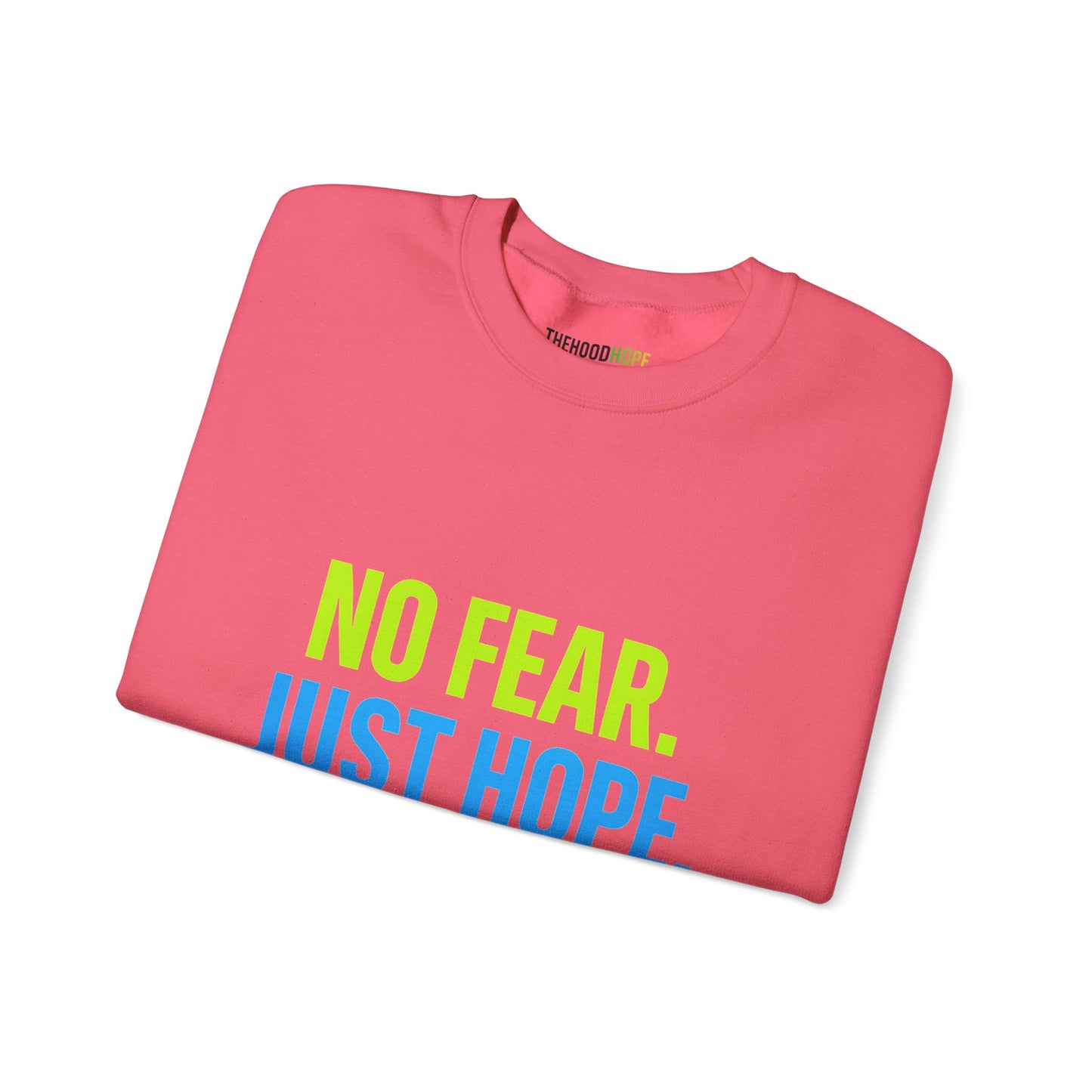 Inspirational Crewneck Sweatshirt | Unisex Hope & Positivity | Gift for Friends, Motivational Apparel, Cozy Sweatshirt