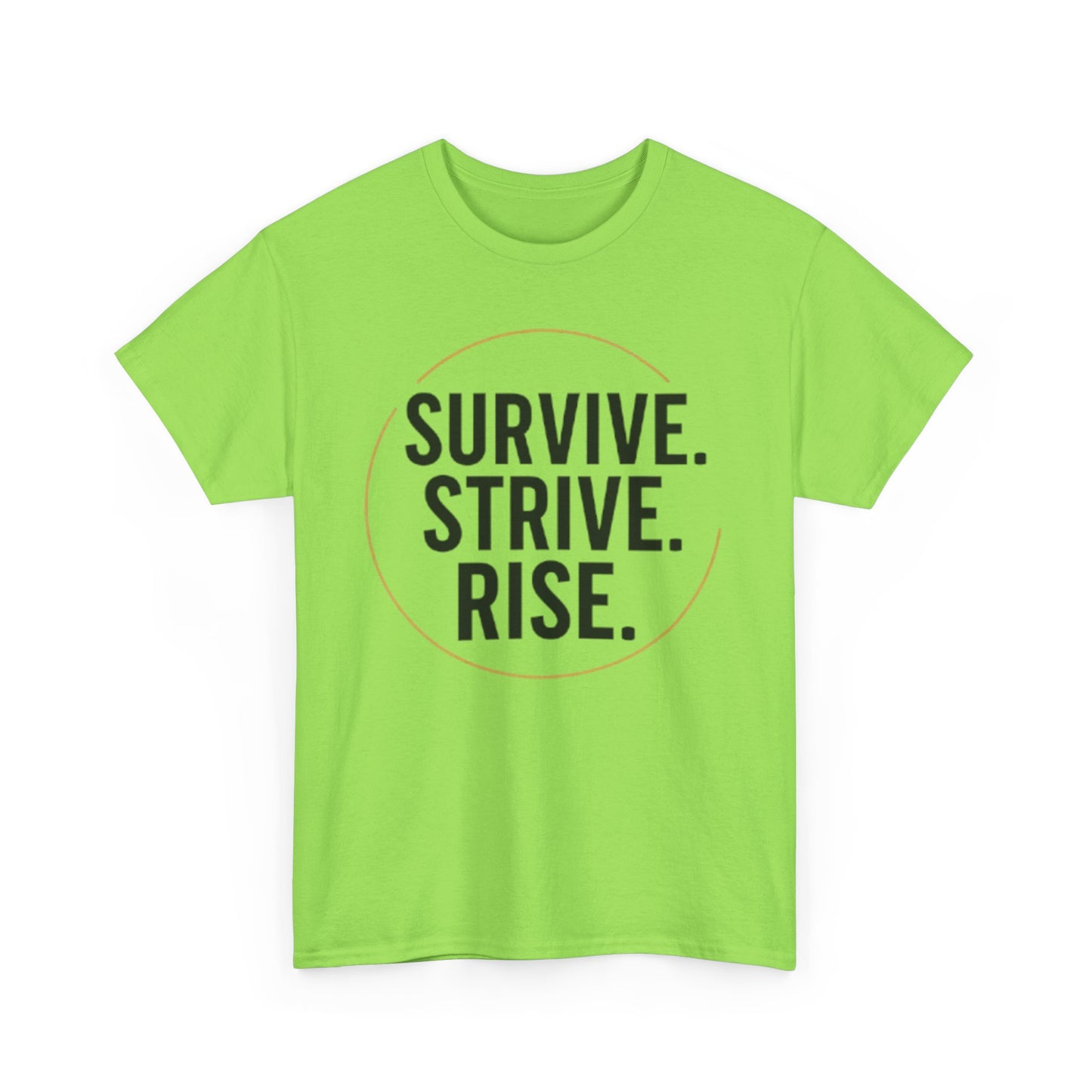 Inspirational Unisex Heavy Cotton Tee - Survive, Strive, Rise, Motivational Shirt, Self-Care Gift, Positive Vibes, Empowerment Apparel