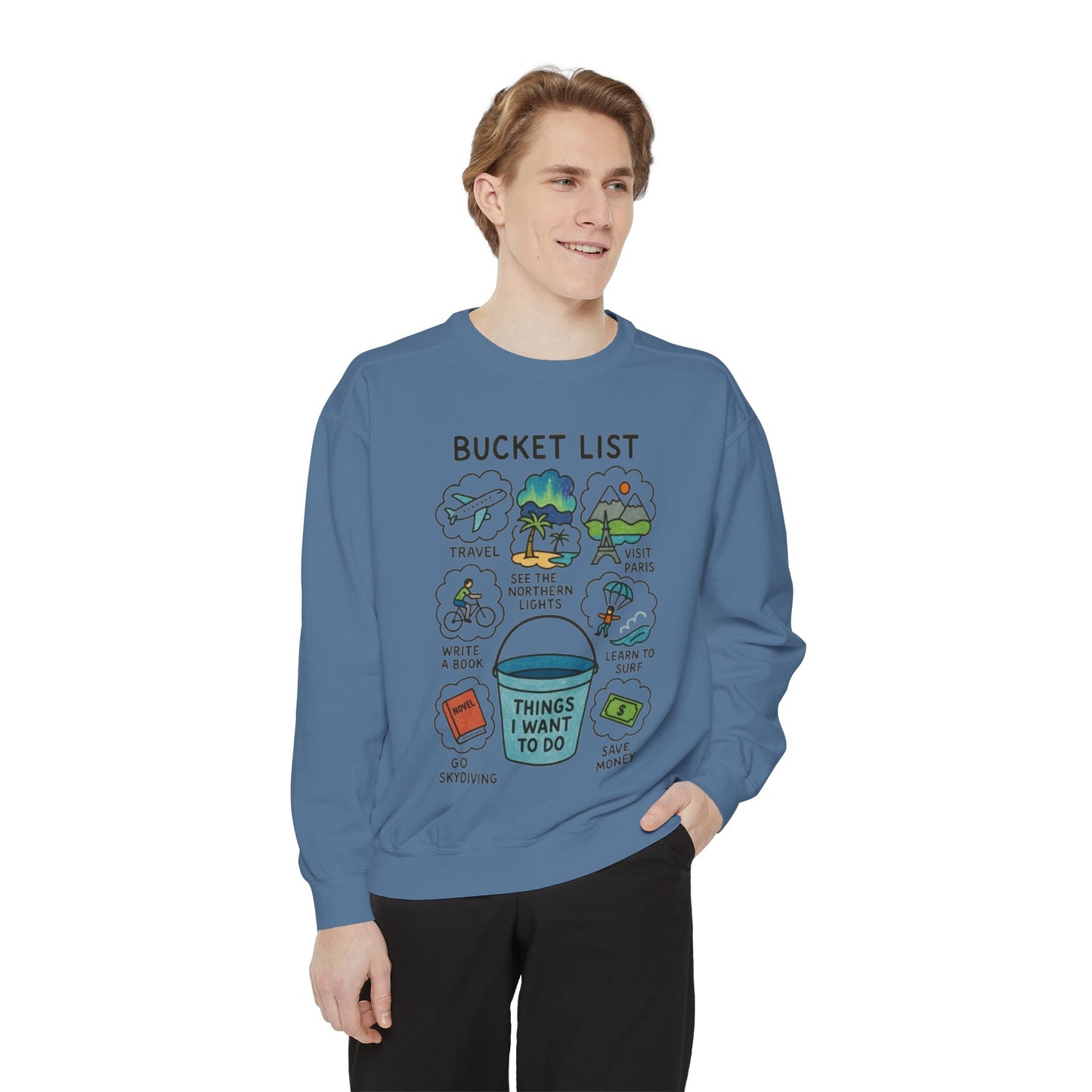 Bucket List Sweatshirt | Travel Goals, Adventure, Gift for Dreamers, Cozy Fashion, Unisex Sweatshirt