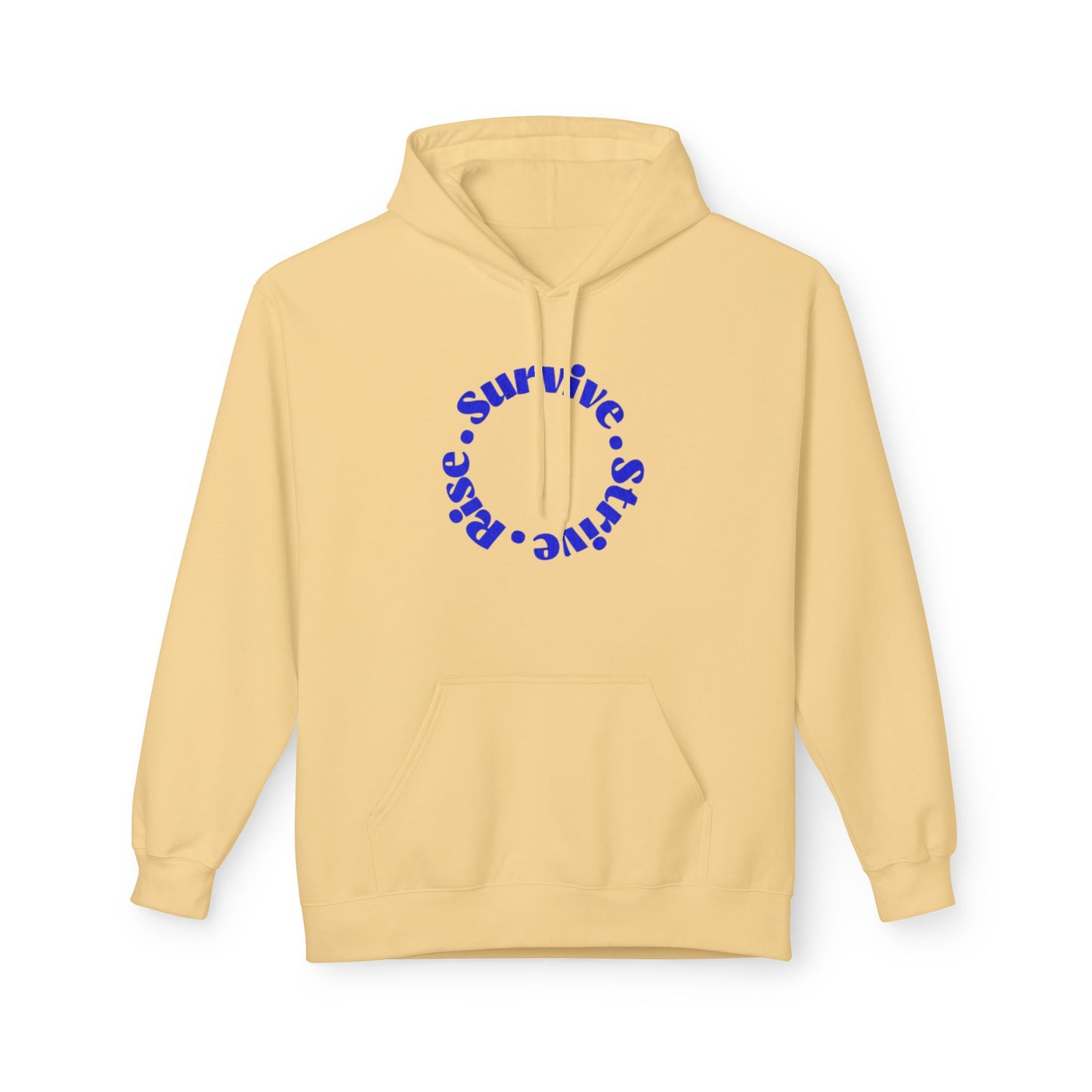 Survive, Shine, Rise Hoodie | Motivational Unisex Fleece Sweatshirt for Daily Inspiration, Gift for Friends, Cozy Loungewear