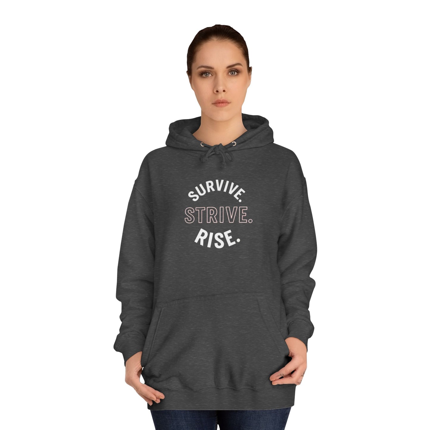 Survive & Rise Unisex College Hoodie - Inspirational Sweatshirt, Trendy Apparel, Perfect Gift for Students, College Life, Motivational Wear