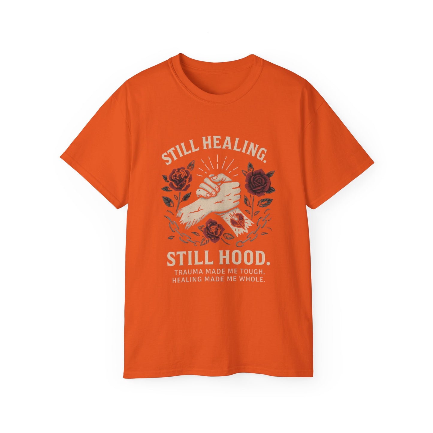Healing Message Tee: Still Healing, Still Hood, Trauma-Inspired Cotton Shirt, Motivational T-Shirt, Self-Care Apparel