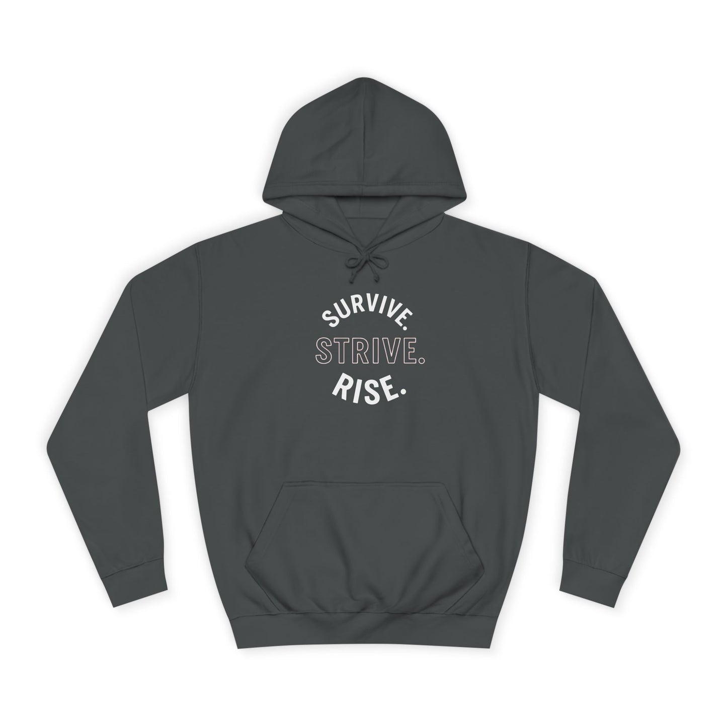 Survive & Rise Unisex College Hoodie - Inspirational Sweatshirt, Trendy Apparel, Perfect Gift for Students, College Life, Motivational Wear