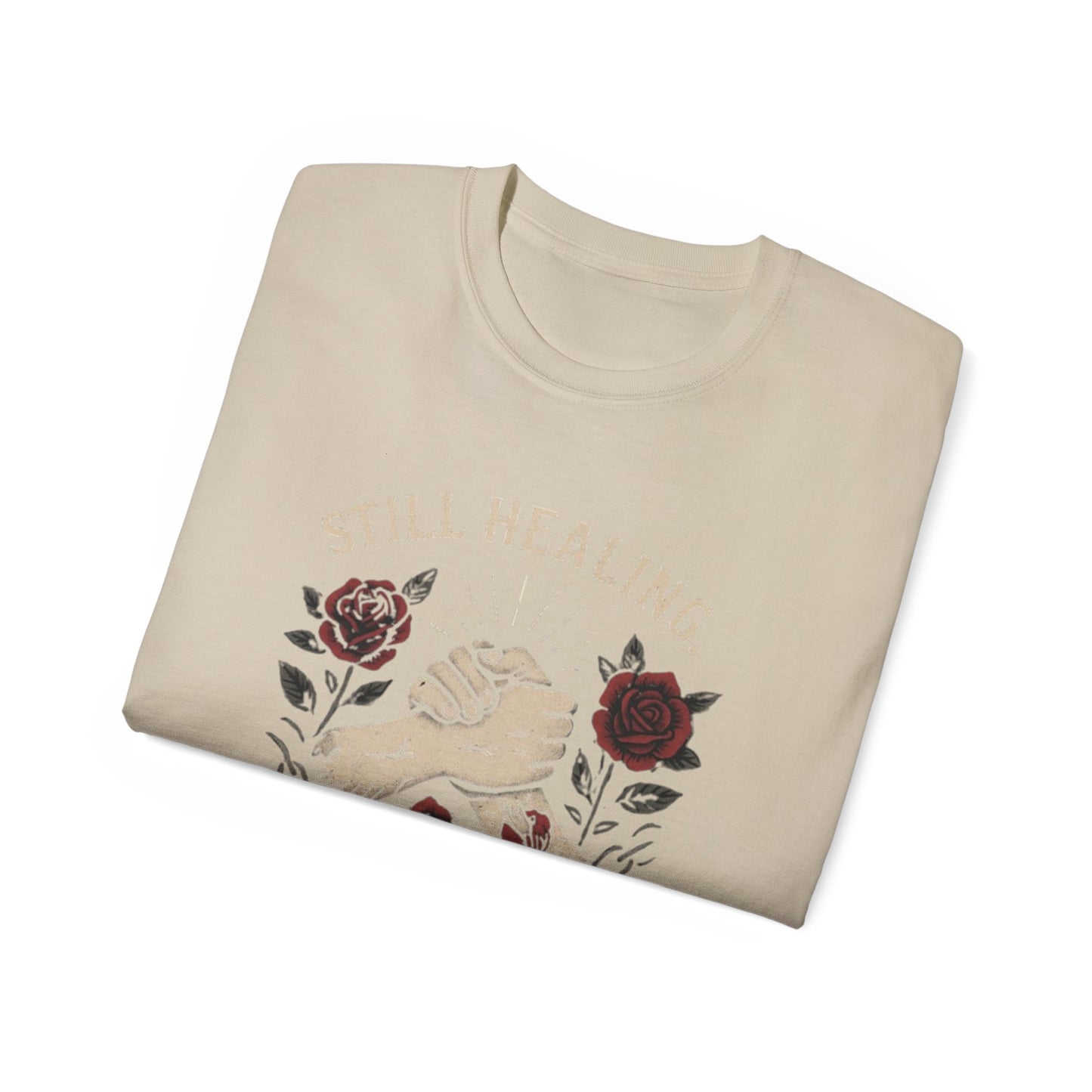 Healing Message Tee: Still Healing, Still Hood, Trauma-Inspired Cotton Shirt, Motivational T-Shirt, Self-Care Apparel