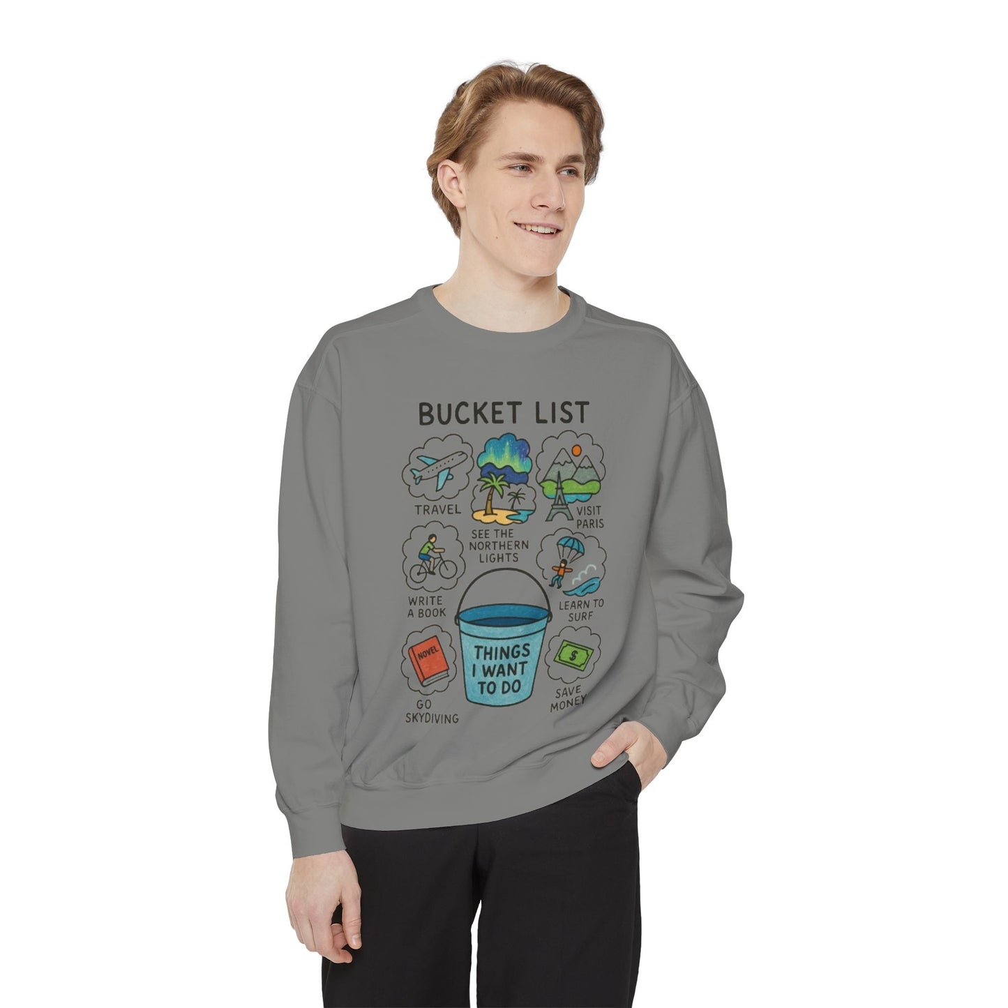 Bucket List Sweatshirt | Travel Goals, Adventure, Gift for Dreamers, Cozy Fashion, Unisex Sweatshirt