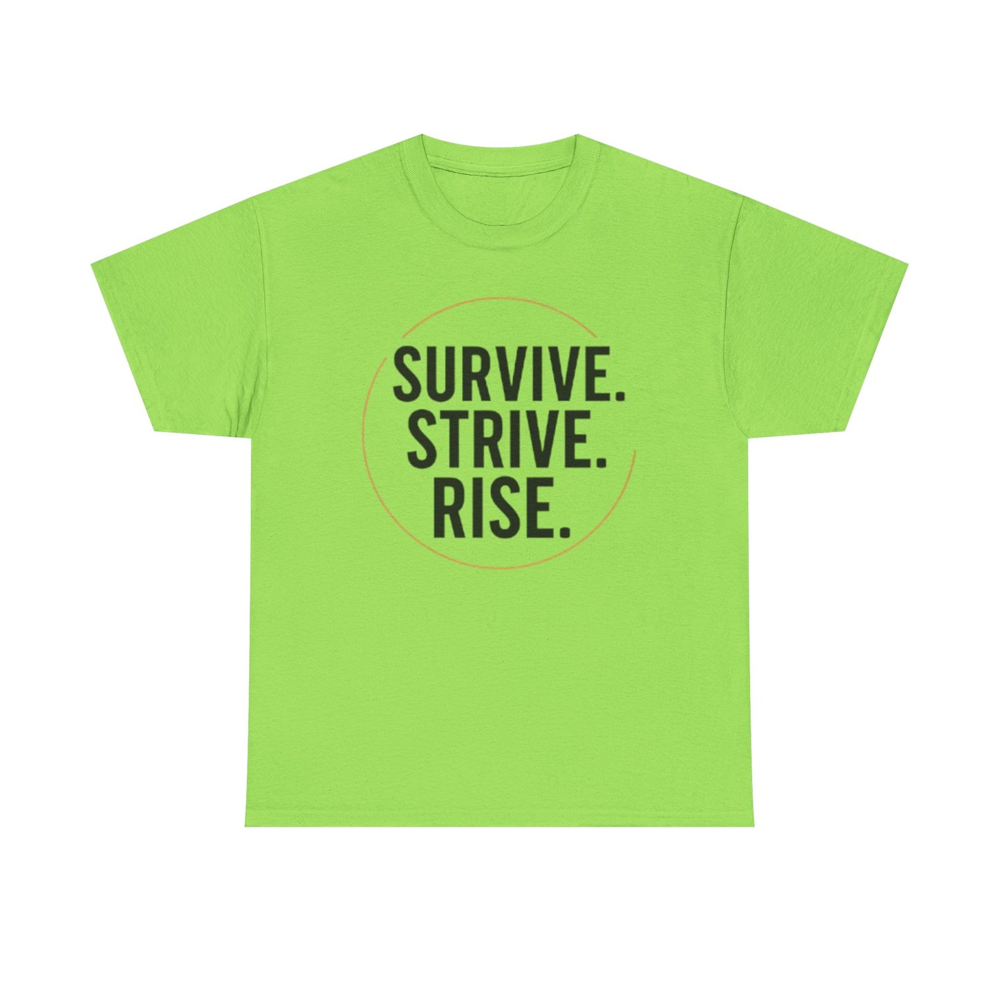 Inspirational Unisex Heavy Cotton Tee - Survive, Strive, Rise, Motivational Shirt, Self-Care Gift, Positive Vibes, Empowerment Apparel