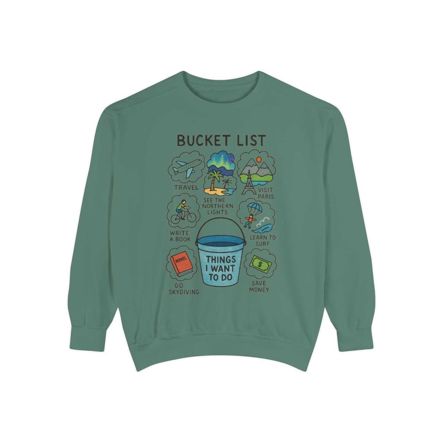 Bucket List Sweatshirt | Travel Goals, Adventure, Gift for Dreamers, Cozy Fashion, Unisex Sweatshirt