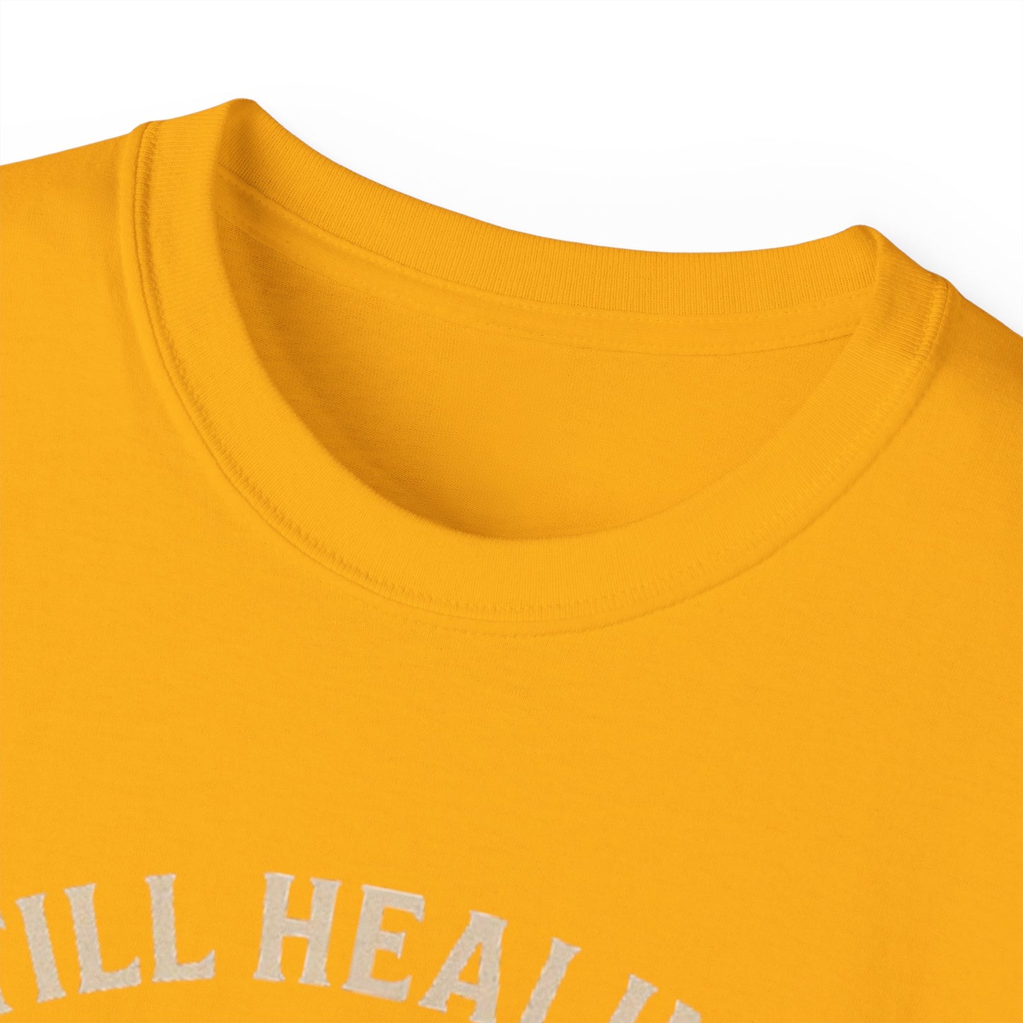 Healing Message Tee: Still Healing, Still Hood, Trauma-Inspired Cotton Shirt, Motivational T-Shirt, Self-Care Apparel