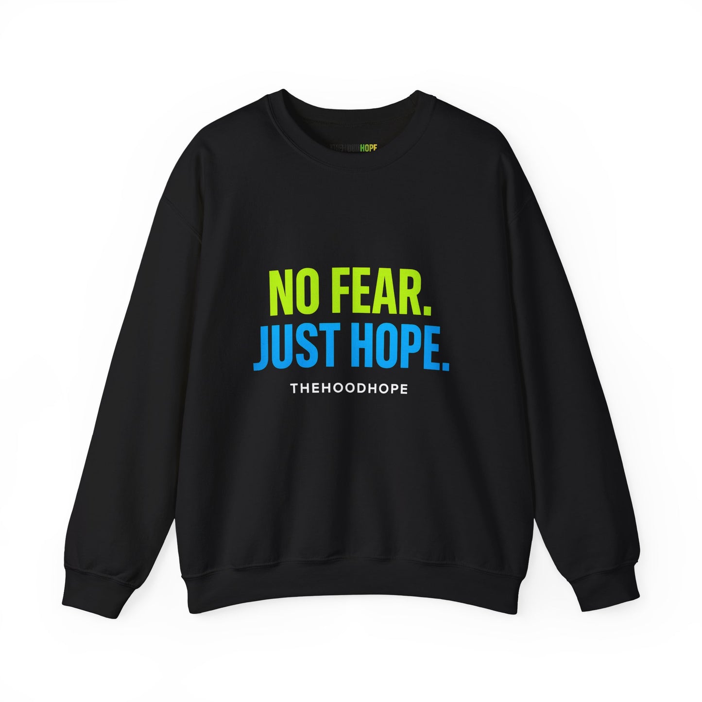Inspirational Crewneck Sweatshirt | Unisex Hope & Positivity | Gift for Friends, Motivational Apparel, Cozy Sweatshirt
