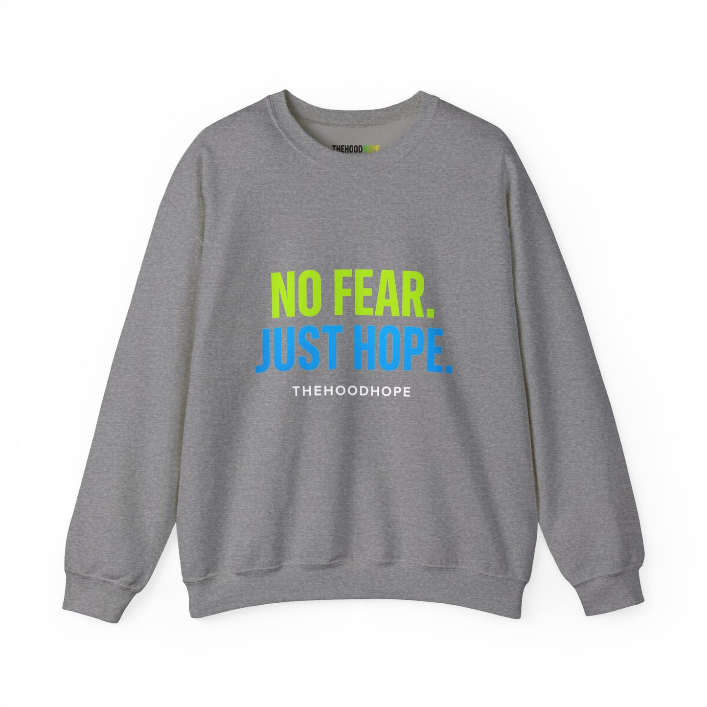 Inspirational Crewneck Sweatshirt | Unisex Hope & Positivity | Gift for Friends, Motivational Apparel, Cozy Sweatshirt