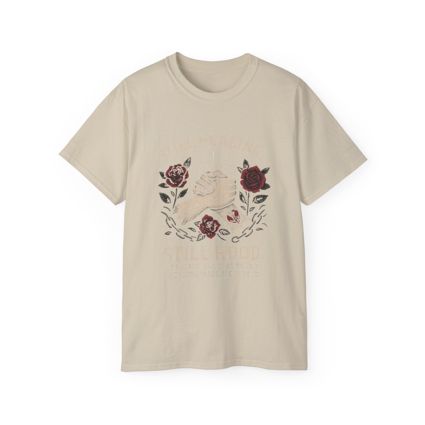Healing Message Tee: Still Healing, Still Hood, Trauma-Inspired Cotton Shirt, Motivational T-Shirt, Self-Care Apparel