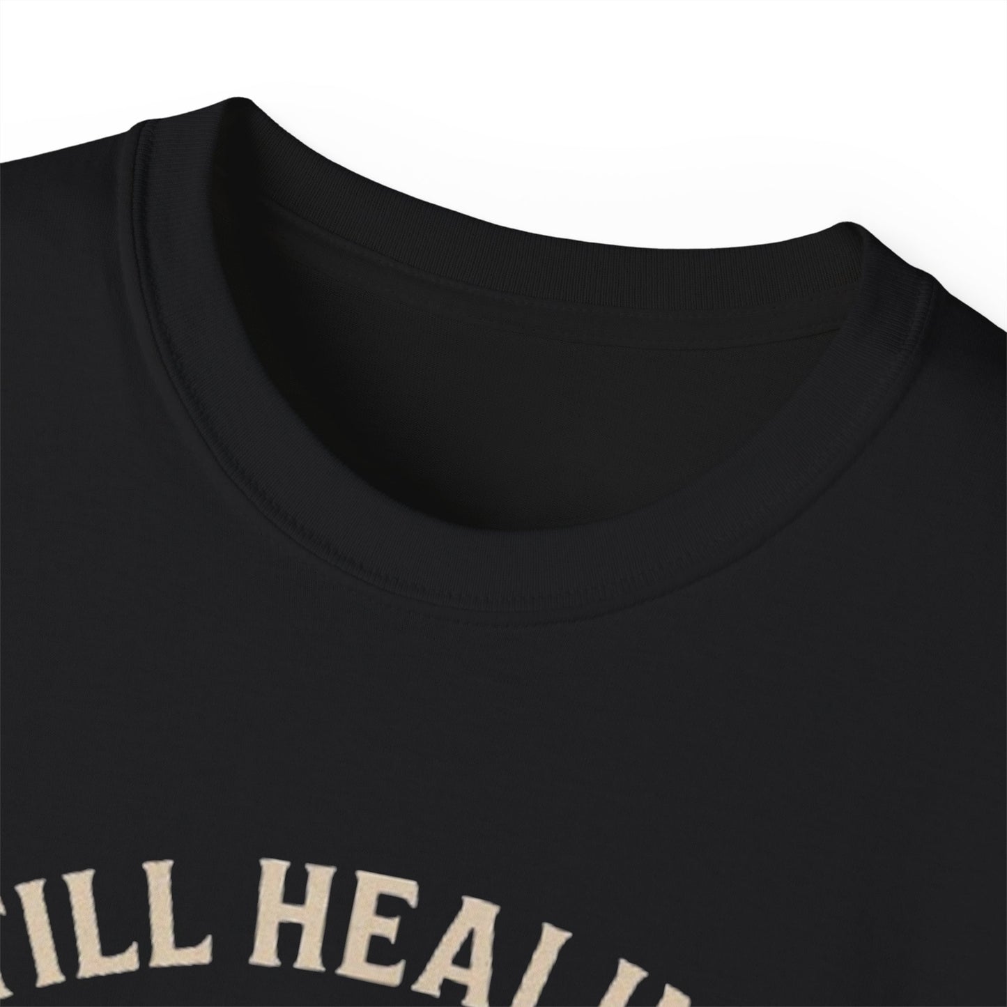 Healing Message Tee: Still Healing, Still Hood, Trauma-Inspired Cotton Shirt, Motivational T-Shirt, Self-Care Apparel