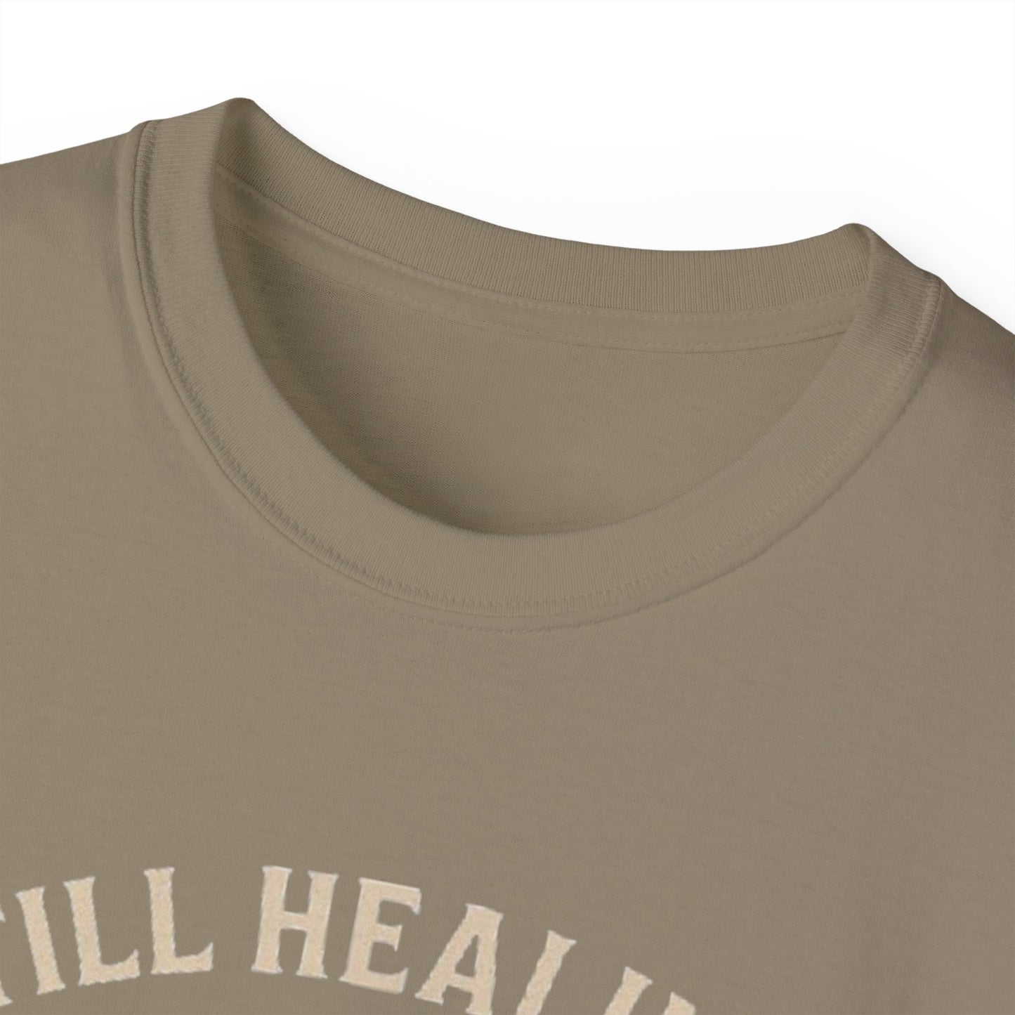 Healing Message Tee: Still Healing, Still Hood, Trauma-Inspired Cotton Shirt, Motivational T-Shirt, Self-Care Apparel