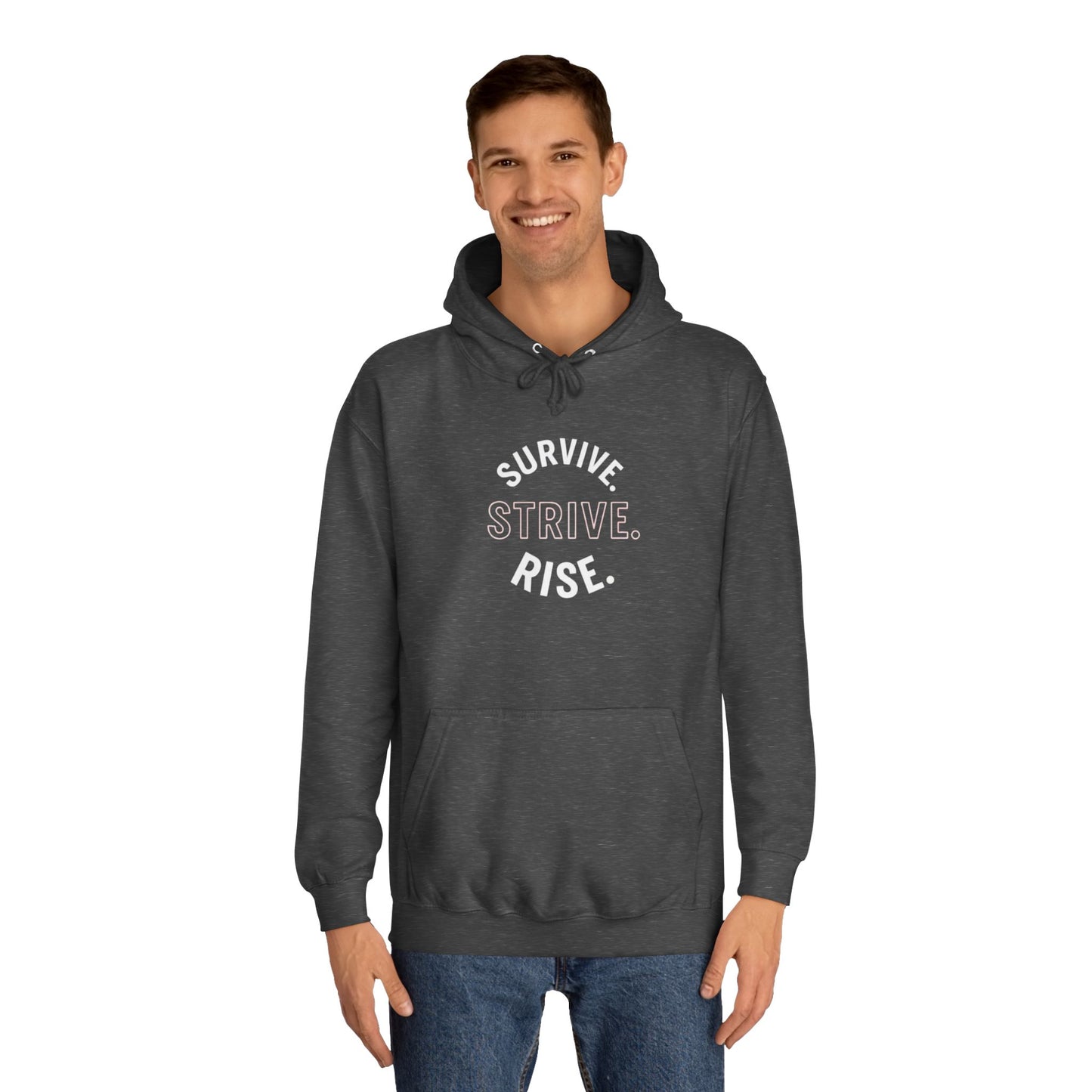 Survive & Rise Unisex College Hoodie - Inspirational Sweatshirt, Trendy Apparel, Perfect Gift for Students, College Life, Motivational Wear