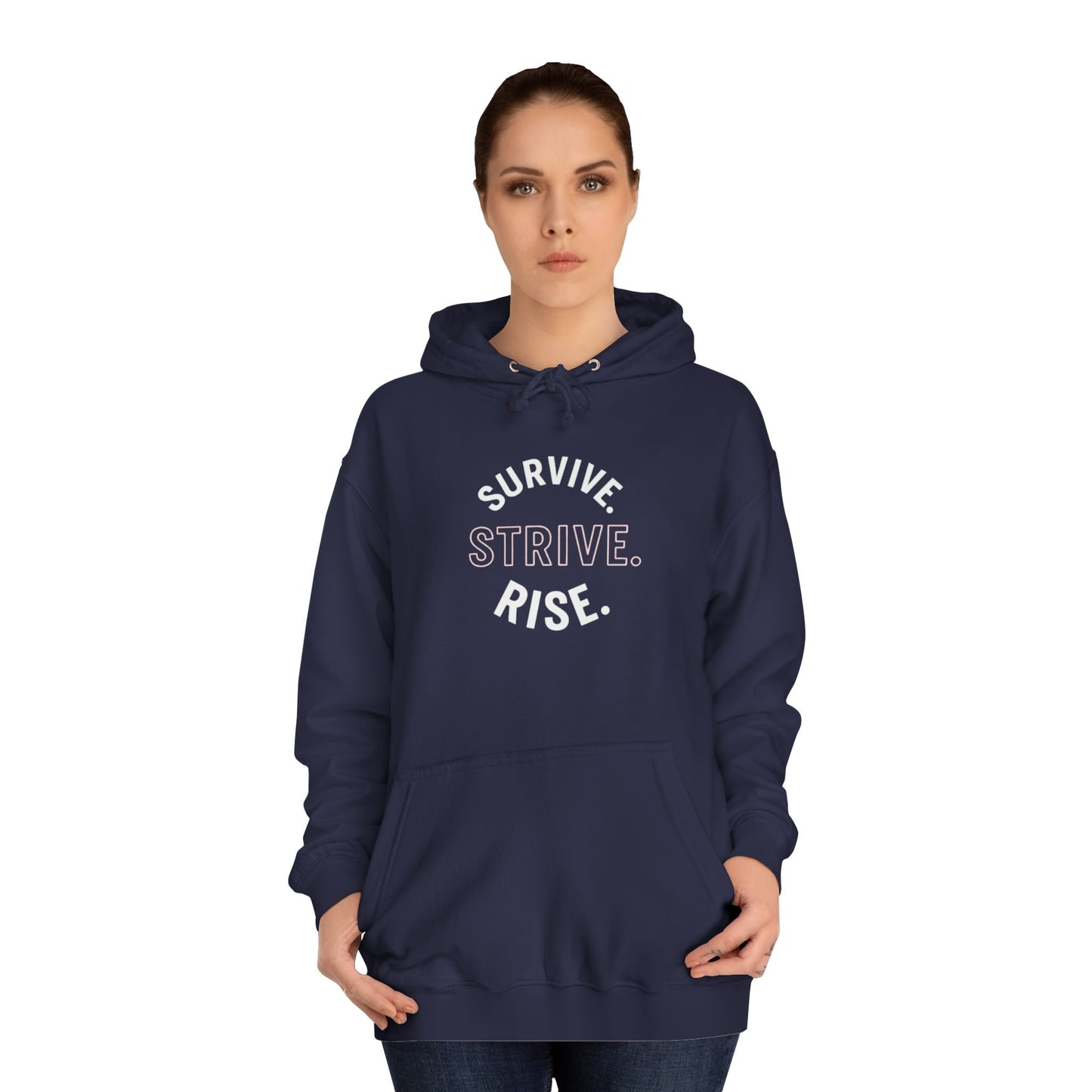 Survive & Rise Unisex College Hoodie - Inspirational Sweatshirt, Trendy Apparel, Perfect Gift for Students, College Life, Motivational Wear