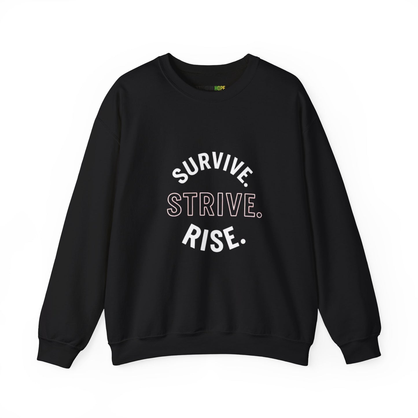 Empowerment Crewneck Sweatshirt: Survive, Strive, Rise - Motivational Apparel, Unisex Sweatshirt, Cozy Gift, Inspirational Fashion, [...]
