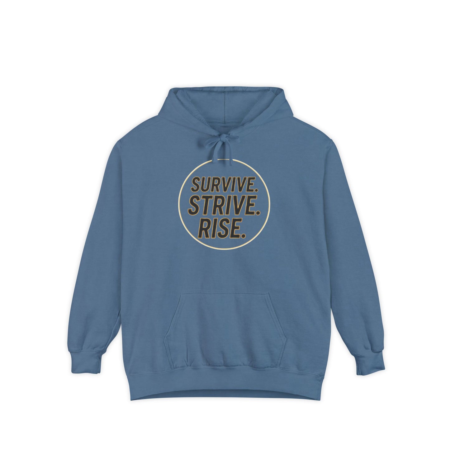 Survive. Strive. Rise. Unisex Garment-Dyed Hoodie, Motivational Hoodie, Cozy Sweatshirt, Gift for Him/Her, Casual Wear, Inspirational [...]