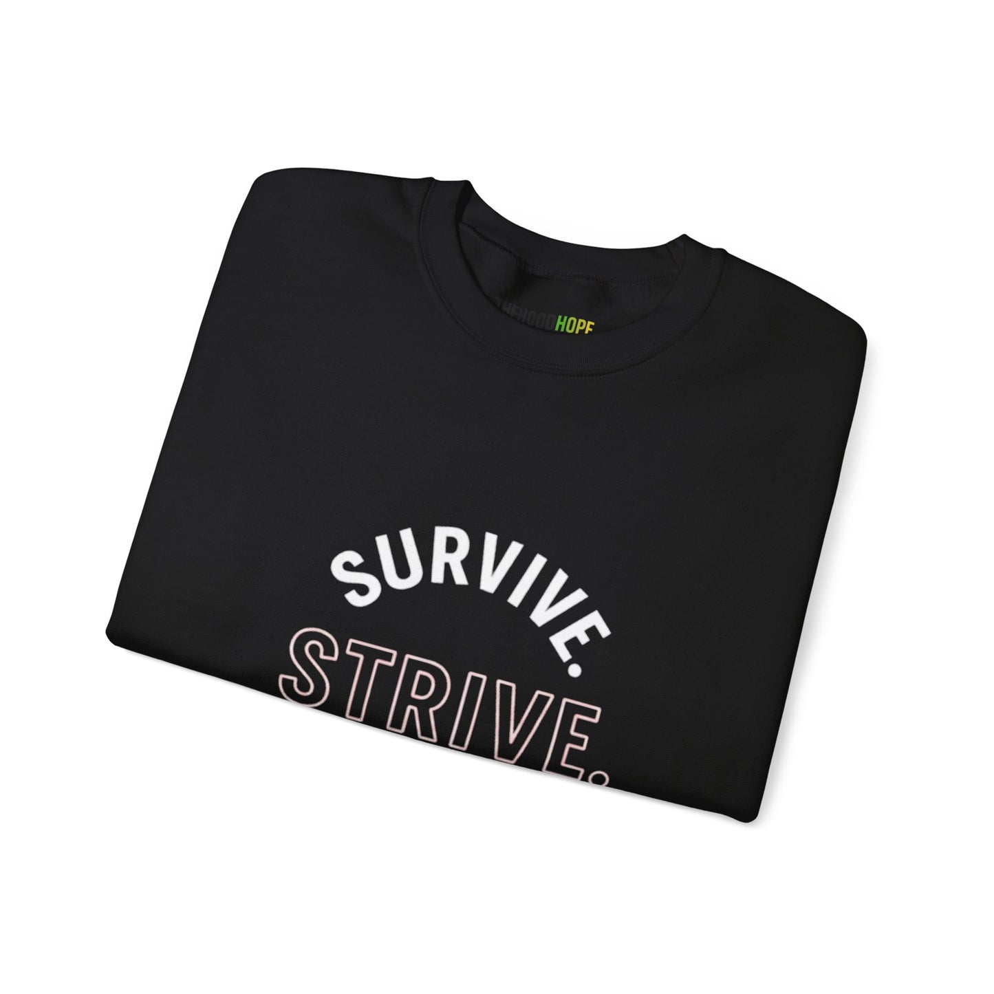 Empowerment Crewneck Sweatshirt: Survive, Strive, Rise - Motivational Apparel, Unisex Sweatshirt, Cozy Gift, Inspirational Fashion, [...]